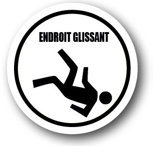 DuraSign pictogramme ENDROIT GLISSANT